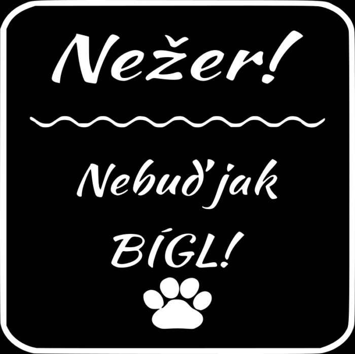 Nežer! Nebuď jak bígl! - Obrázek 3